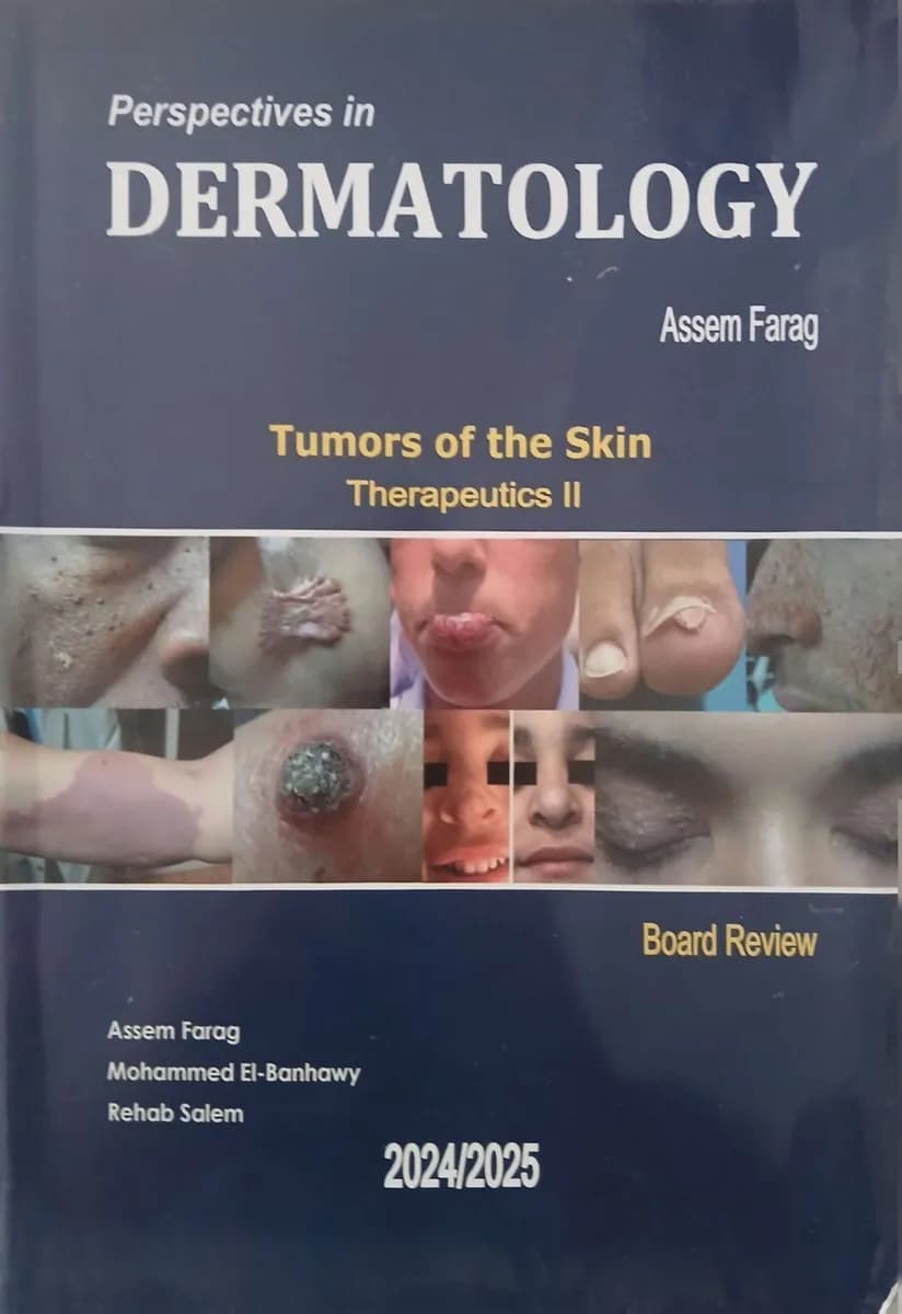 Perspectives in Dermatology: Tumors of the Skin Therapeutics II