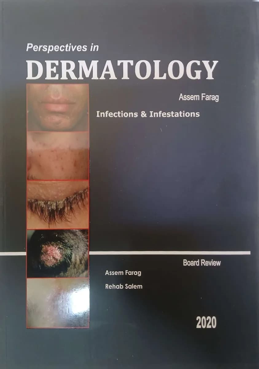 Perspectives in Dermatology: Infections & Infestations