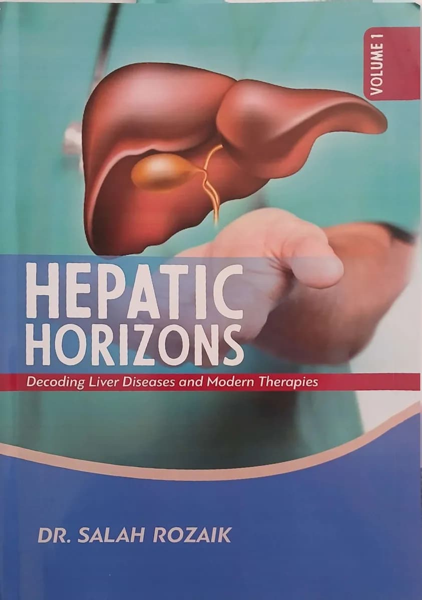 Hepatic Horizons: Decoding Liver Diseases and Modern Therapies 2 Volumes