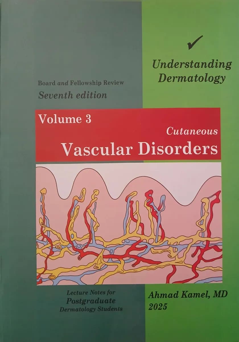 Understanding Dermatology  Volume 6 "Vascular Disorder"