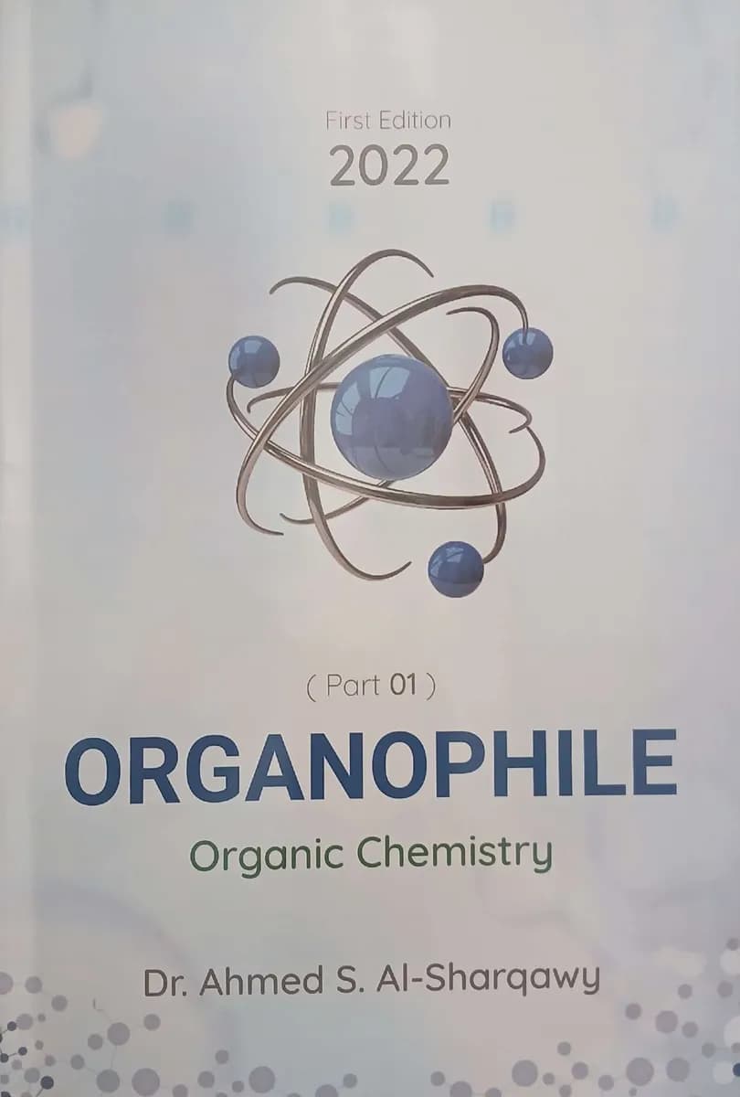 Organophile — Organic Chemistry First Edition, 2022 Part 01