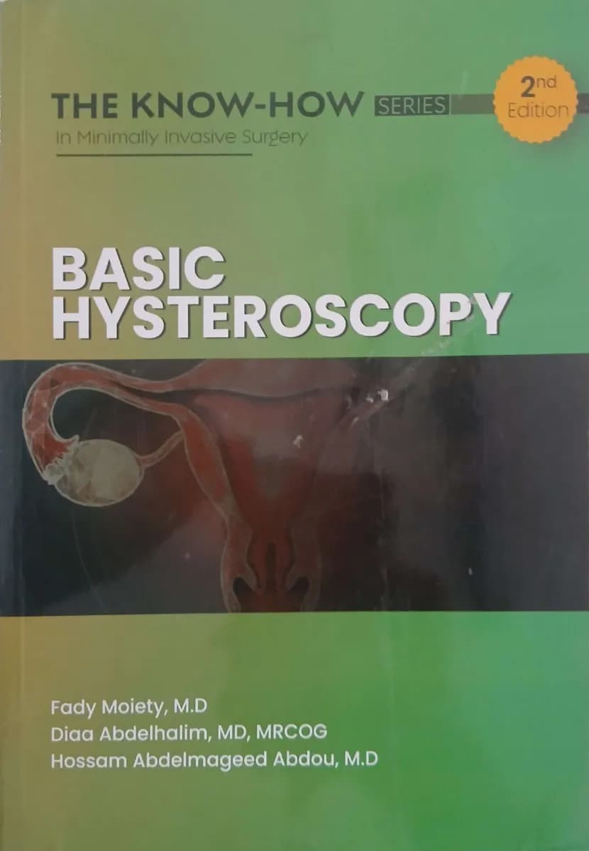 The Know-How Series in Minimally Invasive Surgery Basic Hysteroscopy 2nd Edition