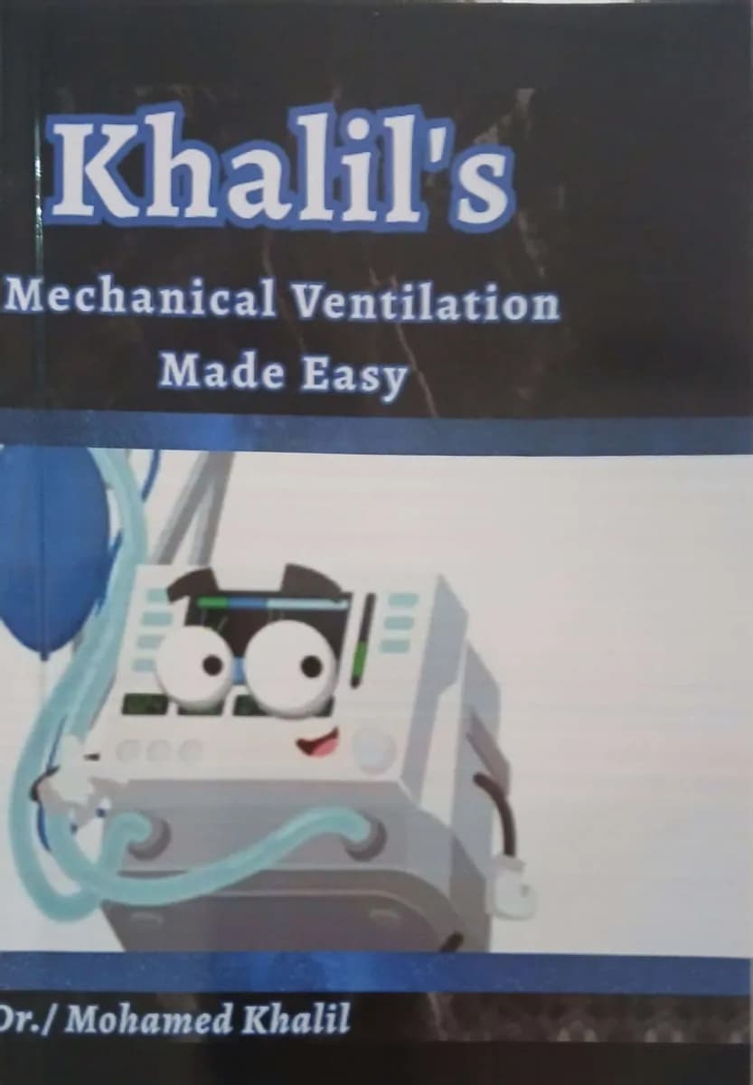 Khalil's Mechanical Ventilation Made Easy