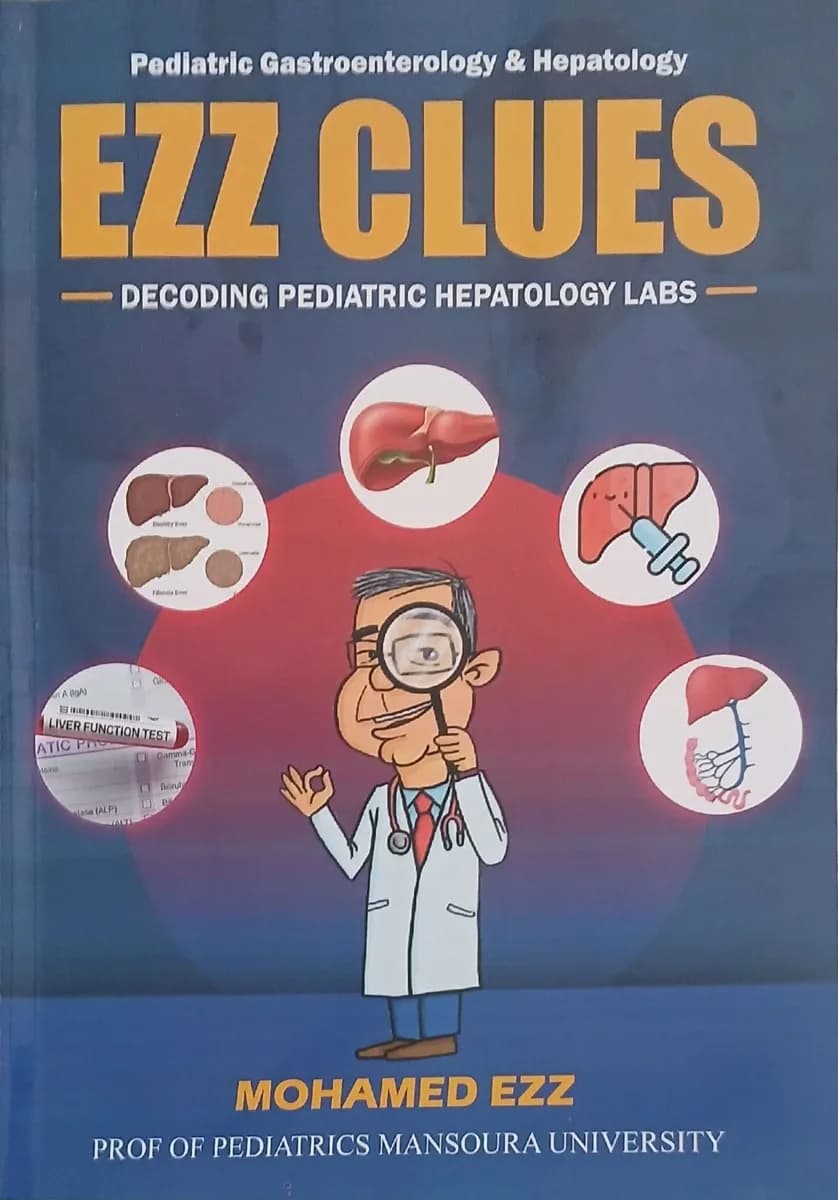 EZZ CLUES: Decoding Pediatric Hepatology Labs