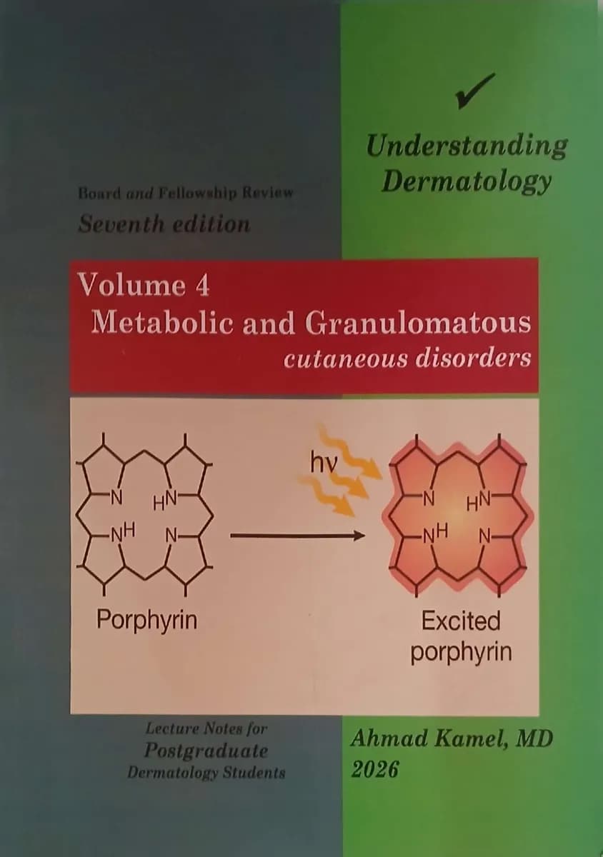 Understanding Dermatology: Volume 4 - Metabolic and Granulomatous Cutaneous Disorders - Board and Fellowship Review - Seventh Edition - 2026