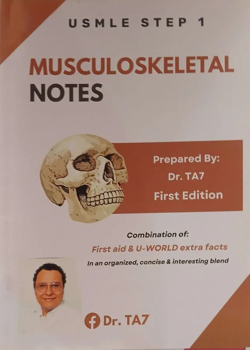 USMLE Step 1 Musculoskeletal Notes - First Edition