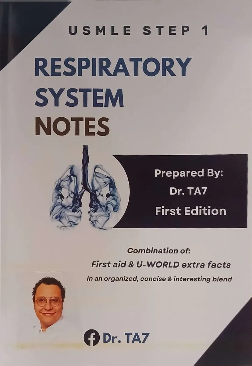 USMLE Step 1 Respiratory System Notes - First Edition