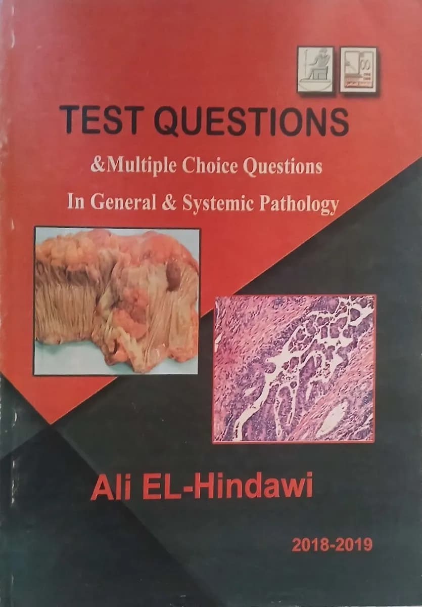 Test Questions & Multiple Choice Questions in General & Systemic Pathology