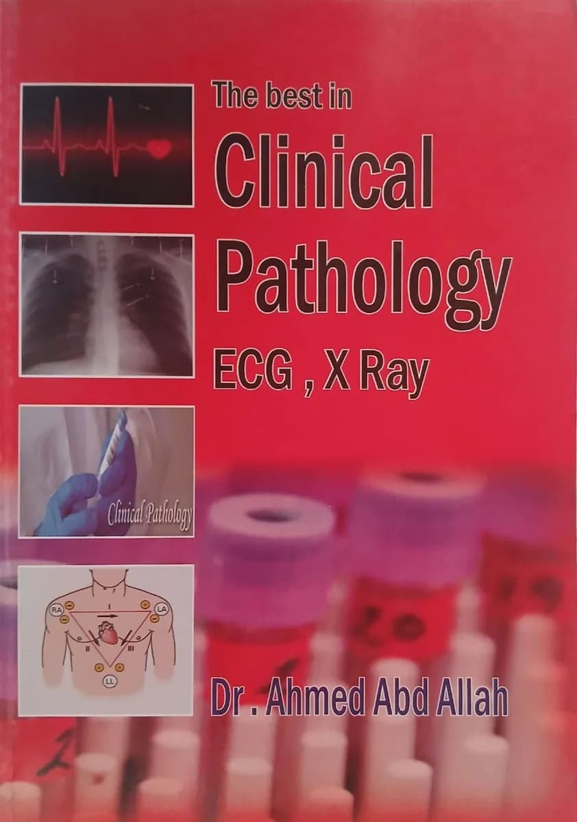 The Best in Clinical Pathology: ECG, X Ray