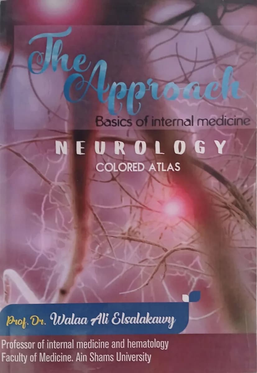 The Approach: Basics of Internal Medicine - Neurology Colored Atlas