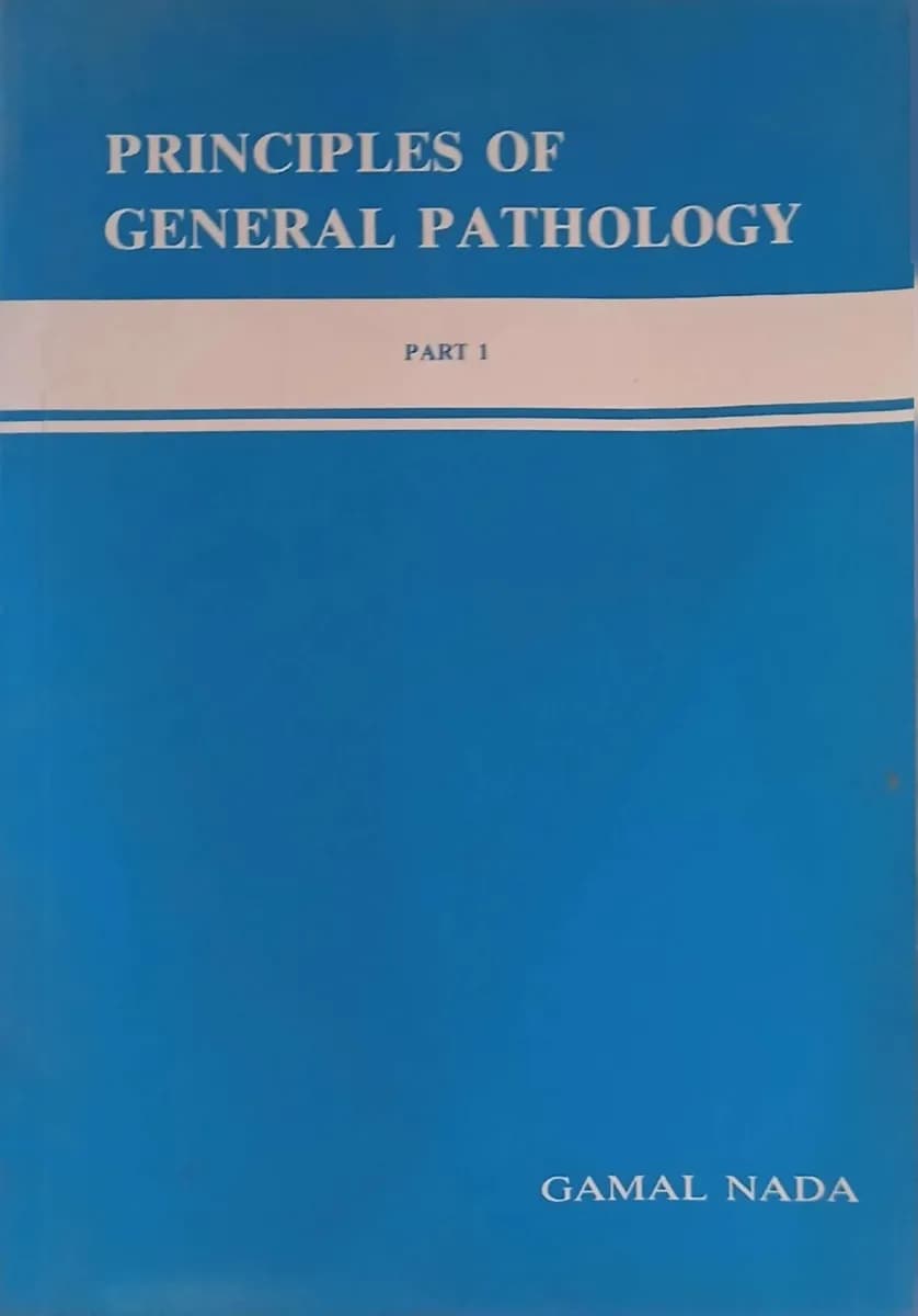Principles of General Pathology (Part 1)