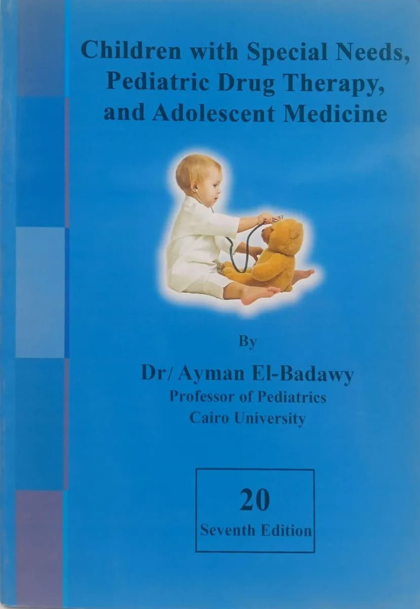 Children with Special Needs, Pediatric Drug Therapy, and Adolescent Medicine