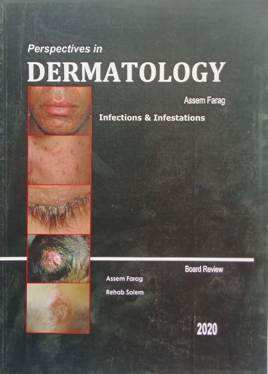 Perspectives in Dermatology: Infections & Infestations