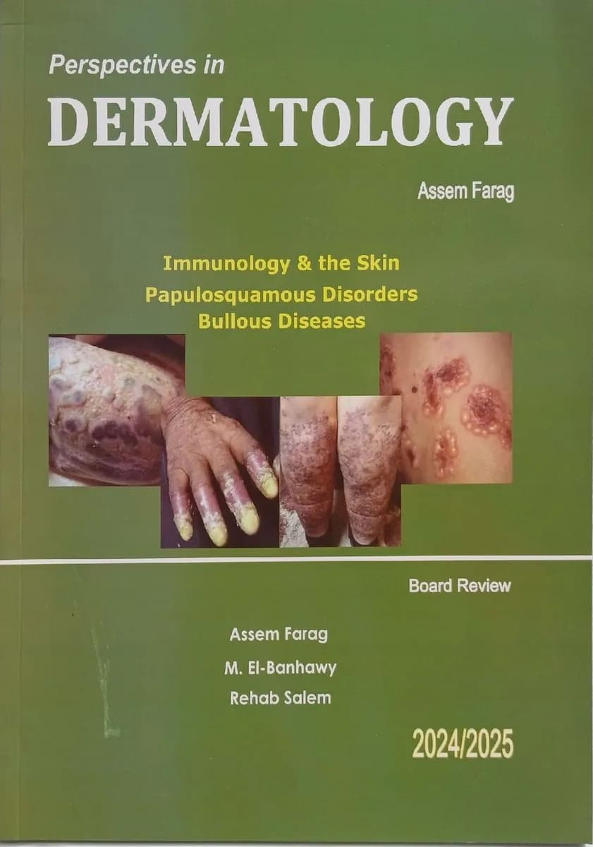 Perspectives in Dermatology: Immunology & the Skin "Papulosquamous Disorders & Bullous Diseases"