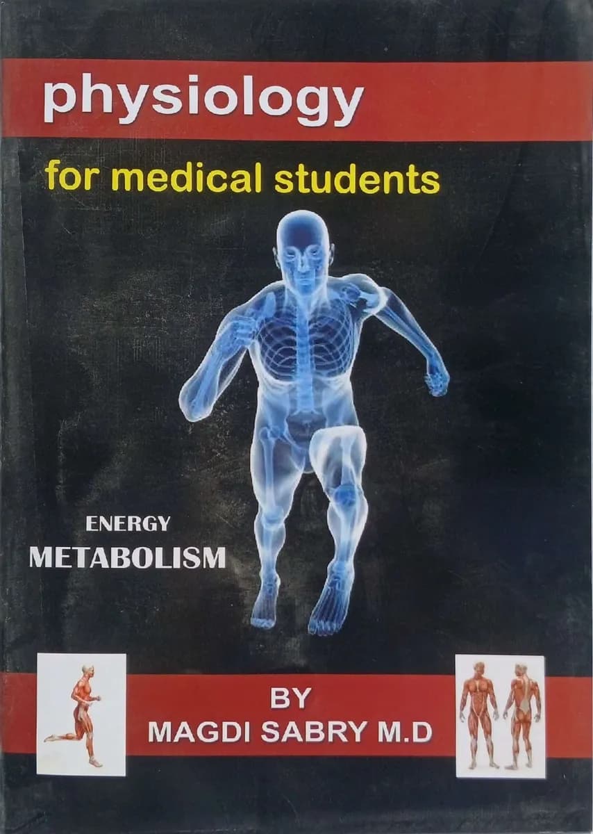 Physiology for Medical Students: Energy Metabolism