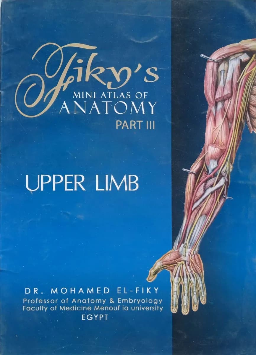 Fiky’s Mini Atlas of Anatomy Part III: Upper Limb